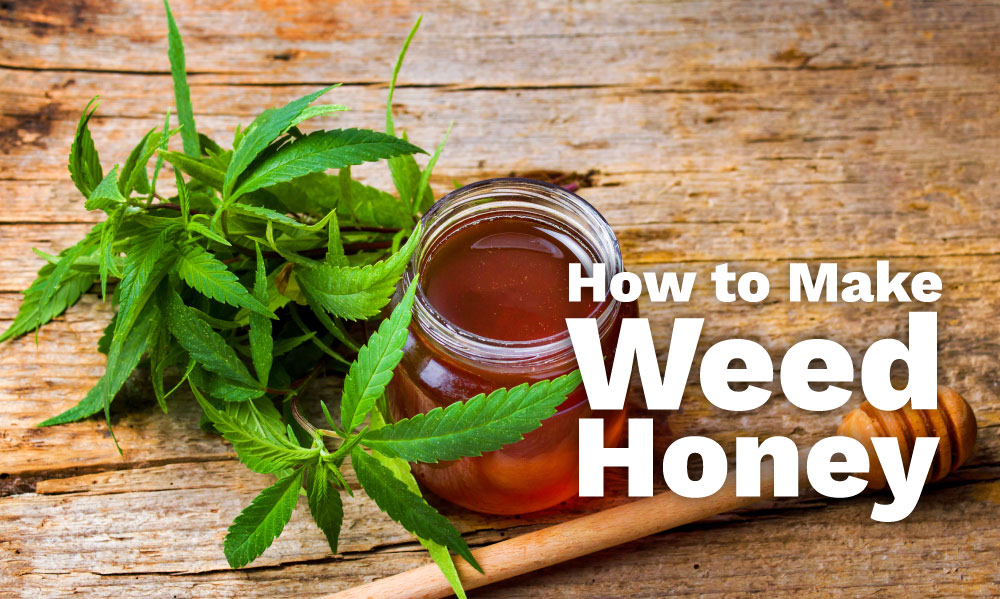 make weed honey