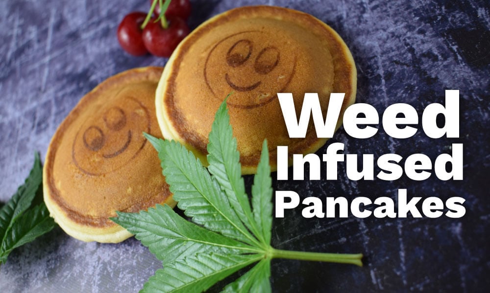 weed infused pancakes