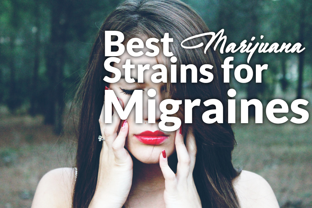 best marijuana strains migraines